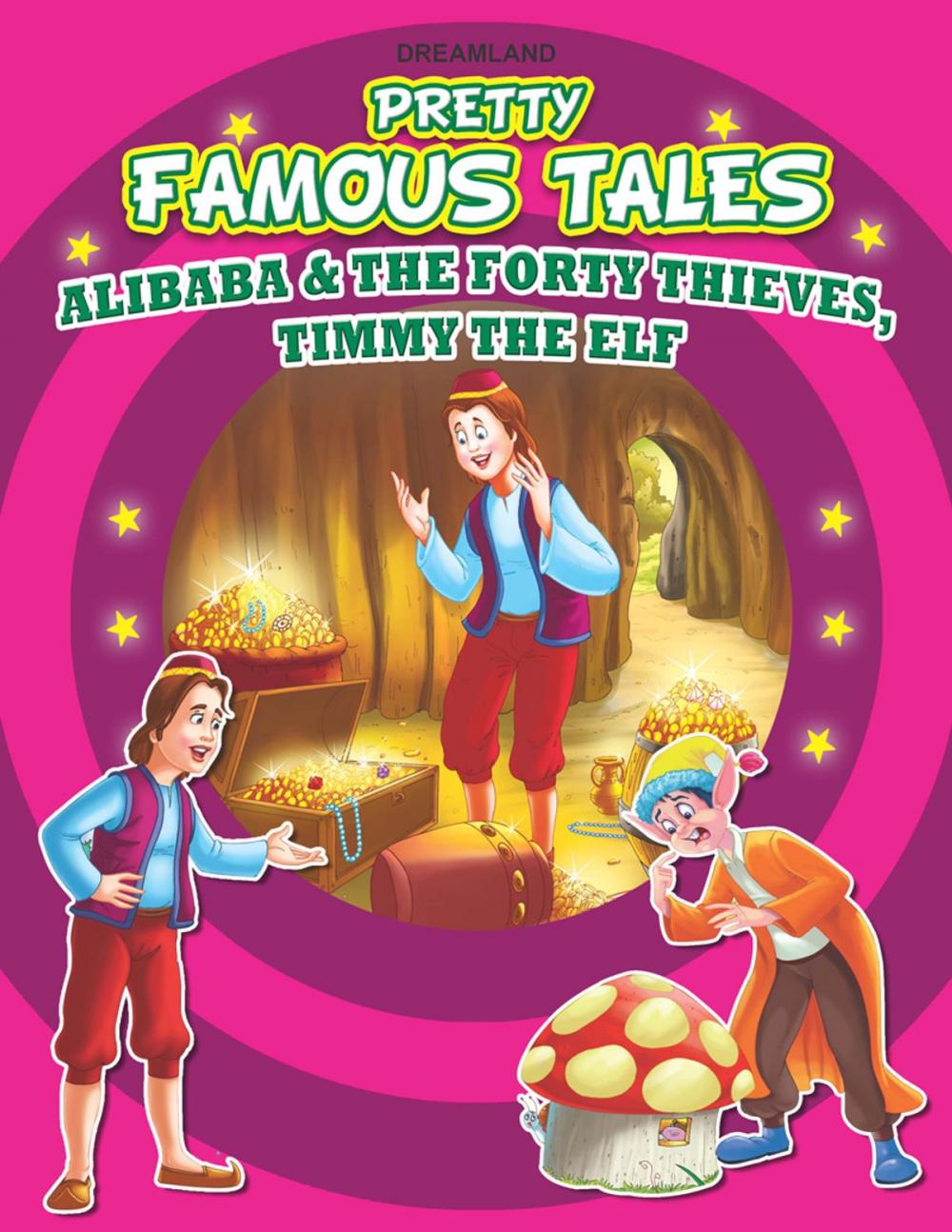 Big bigCover of Alibaba and the Forty thieves AND Timmy the Elf