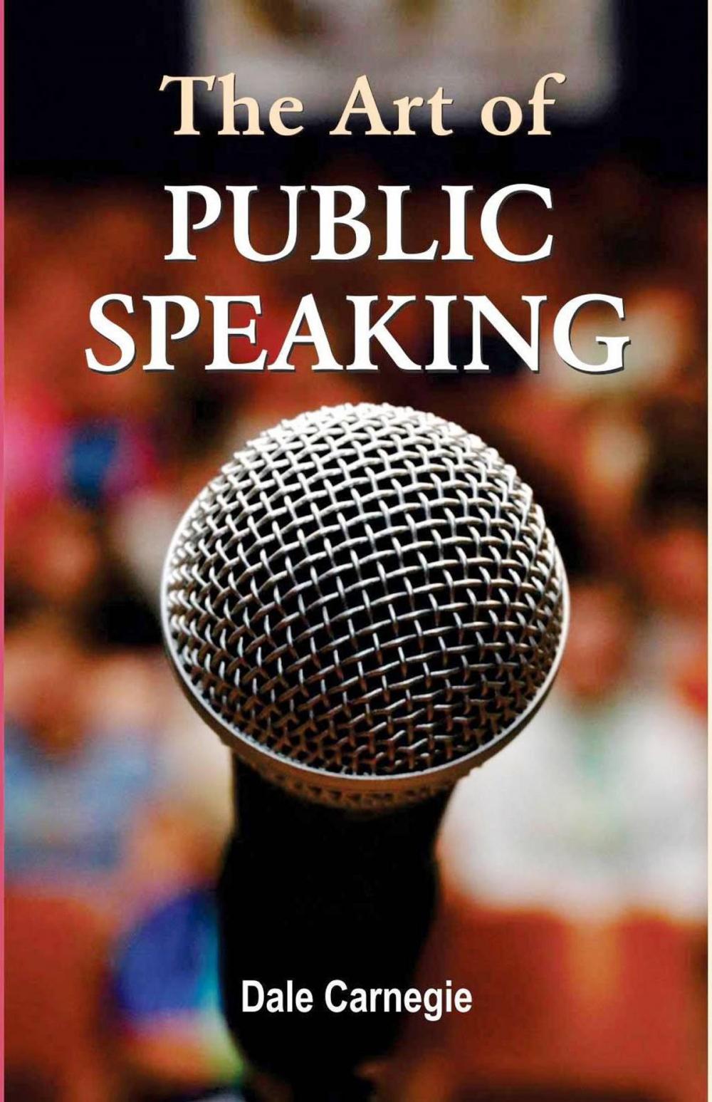 Big bigCover of The Art of Public Speaking