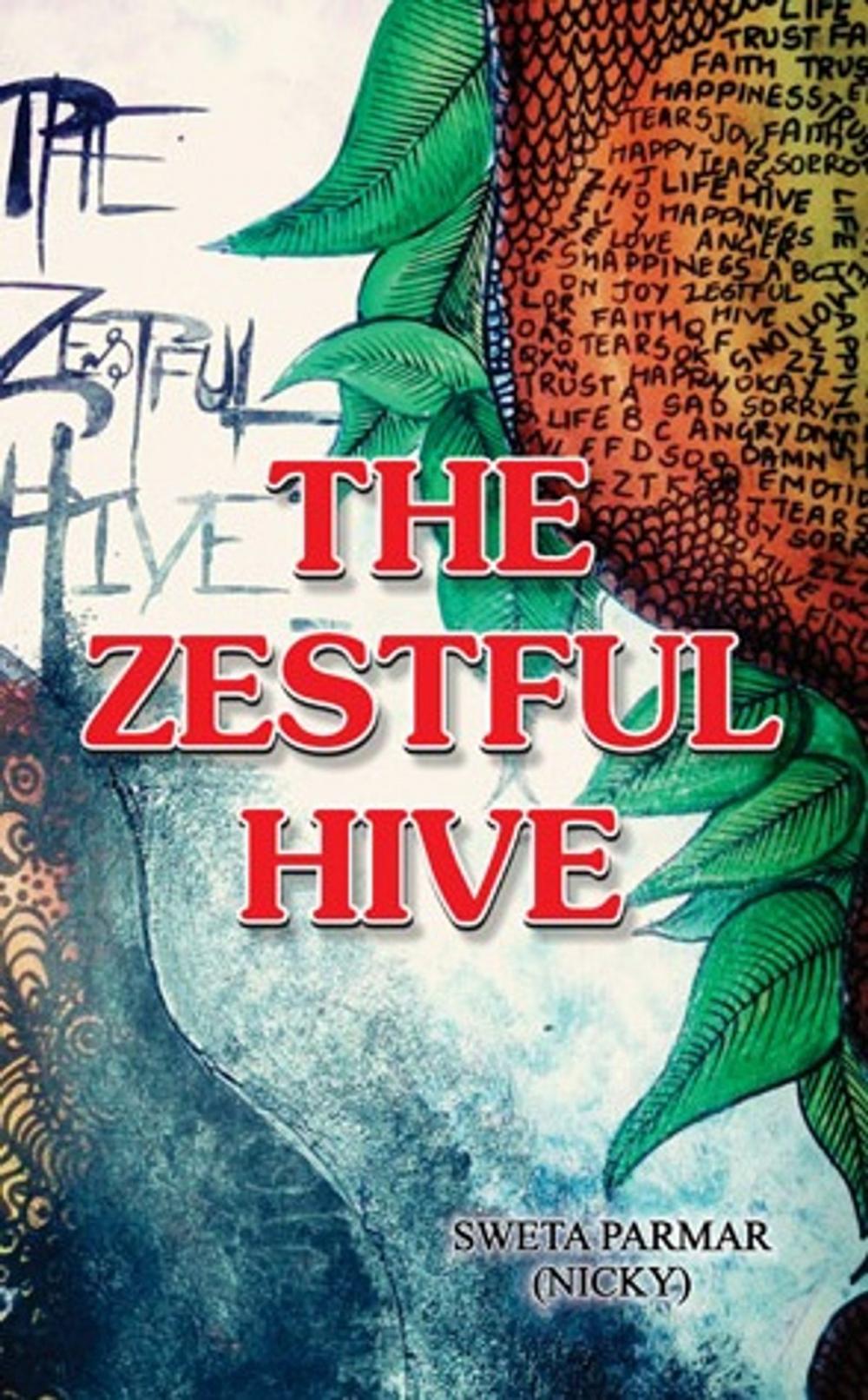 Big bigCover of The Zestful Hive