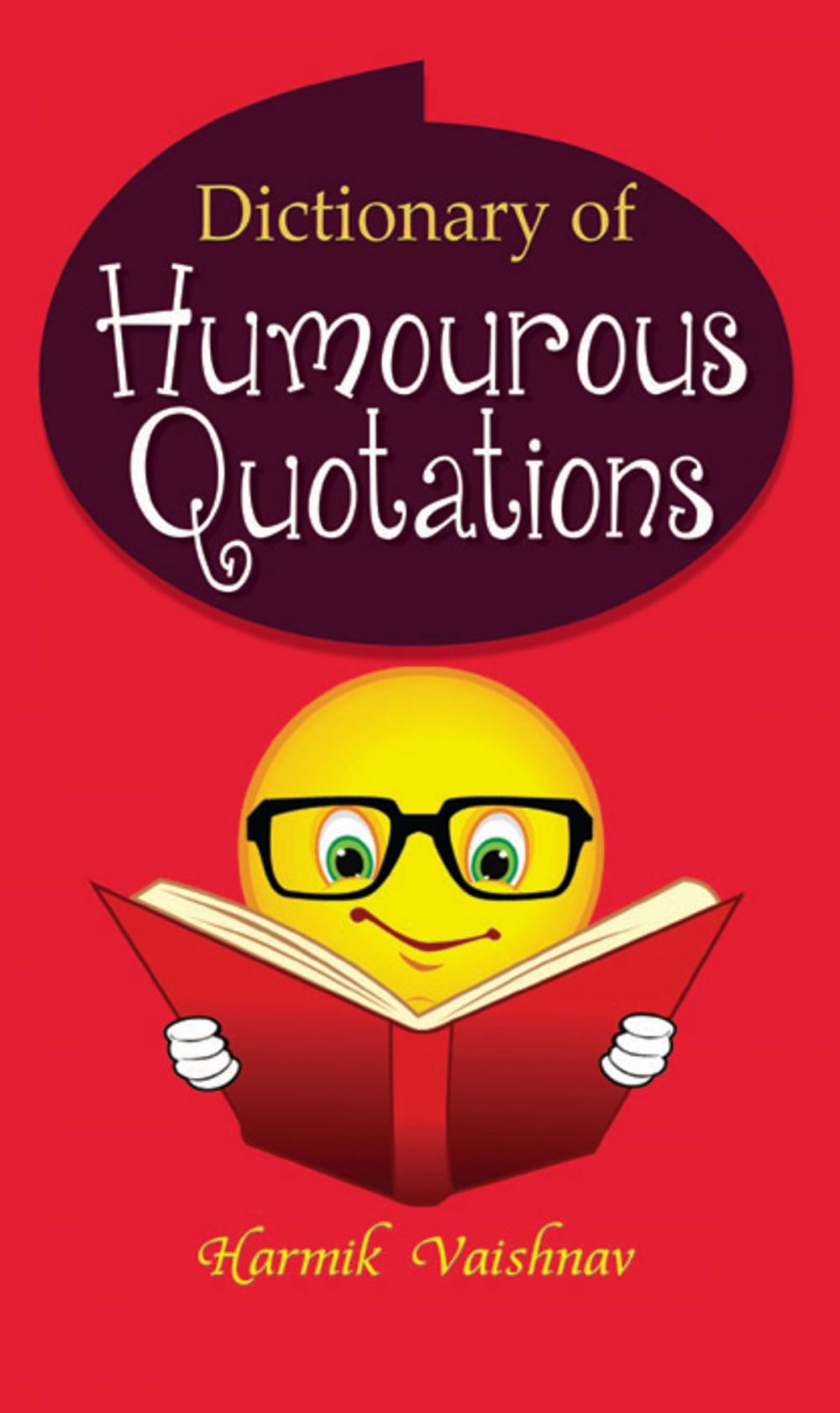 Big bigCover of Dictionary of Humorous Quotations