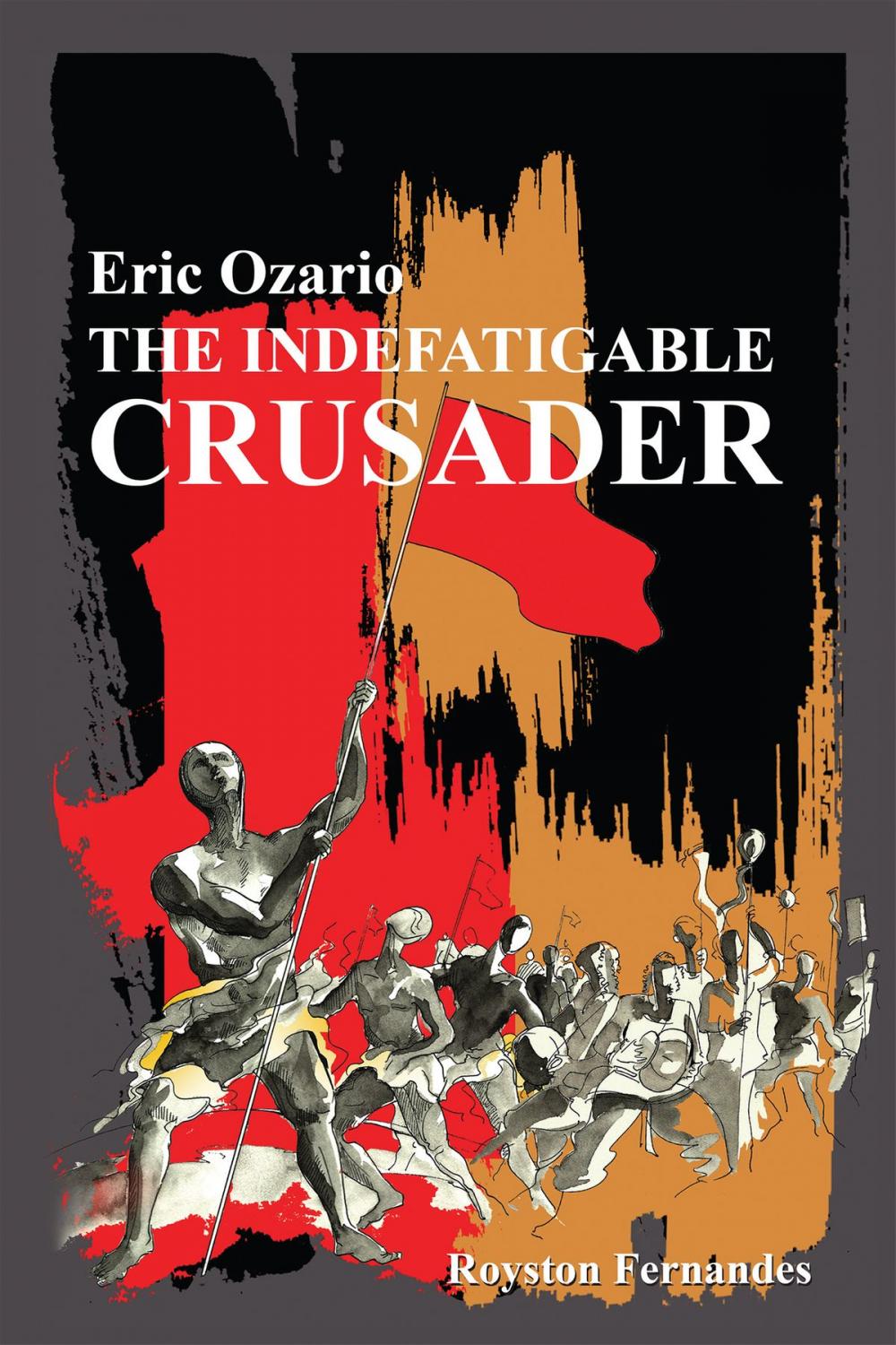 Big bigCover of The Indefatigable Crusader