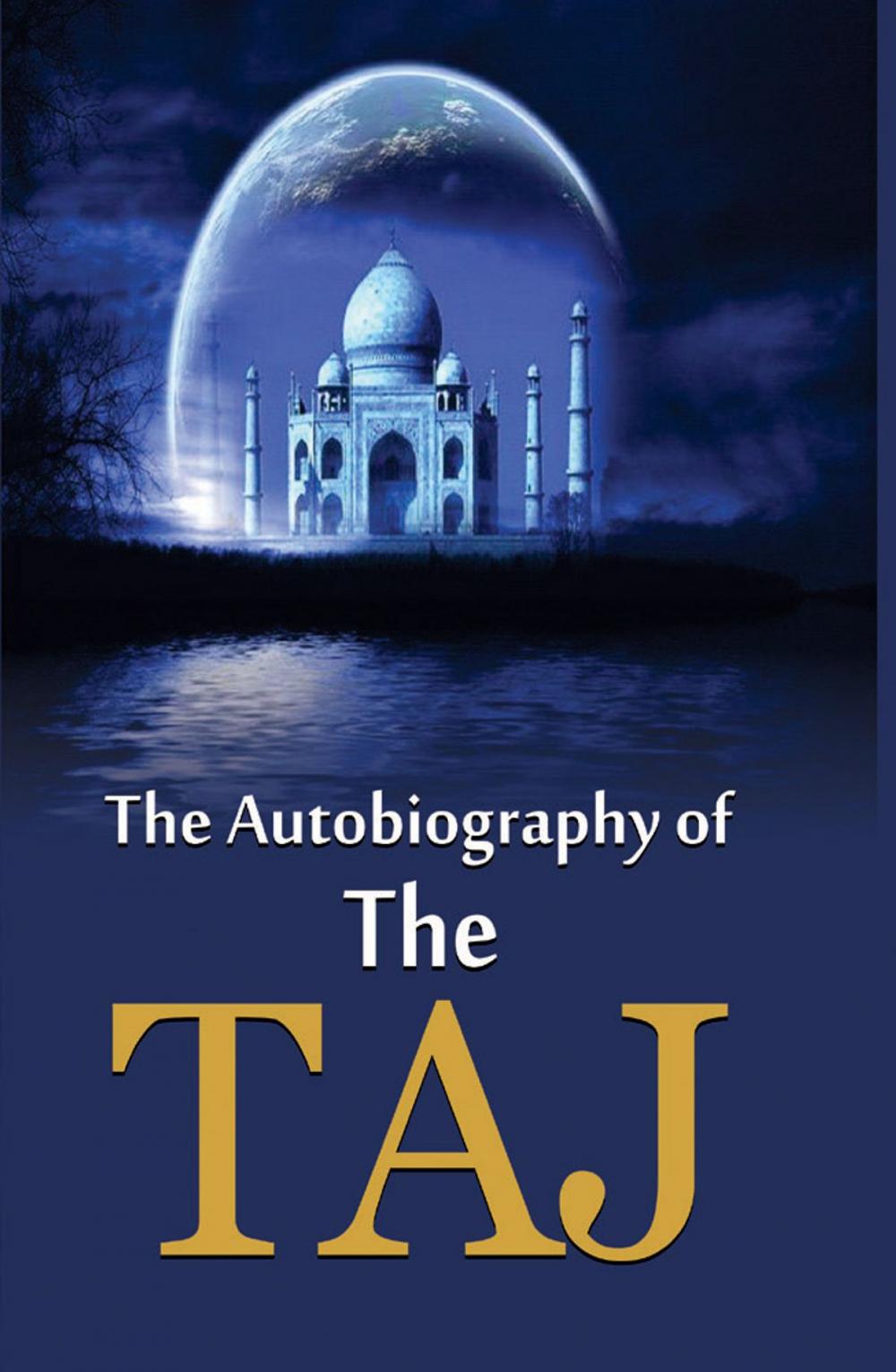 Big bigCover of The Autobiography of Taj