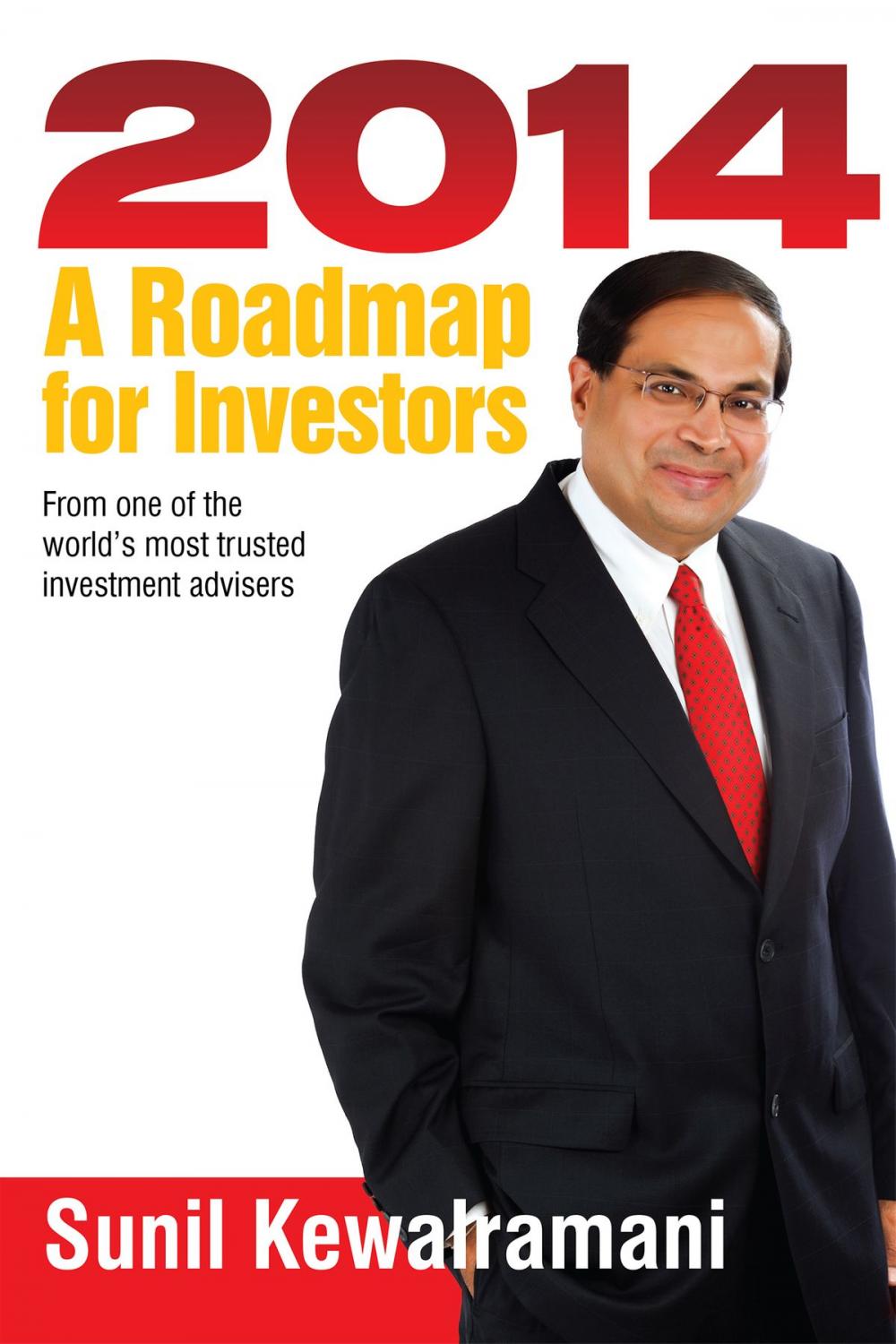 Big bigCover of Sunil Kewalramani’s "2014: A roadmap for investors"