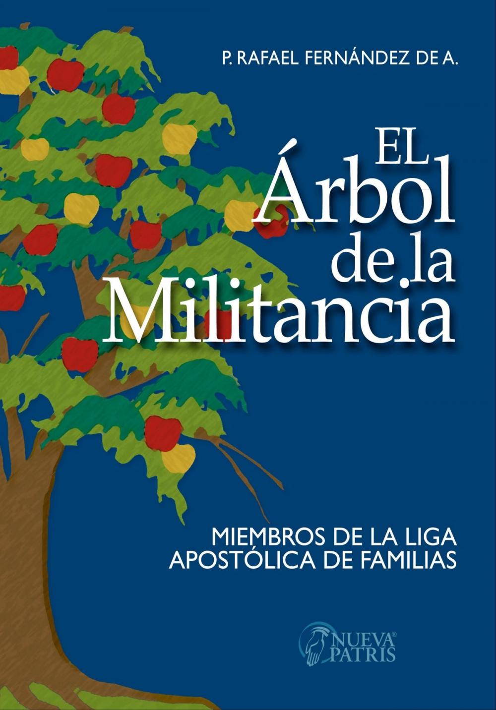 Big bigCover of El Arbol de la Militancia