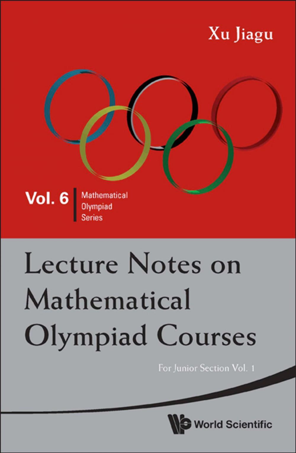 Big bigCover of Lecture Notes on Mathematical Olympiad Courses