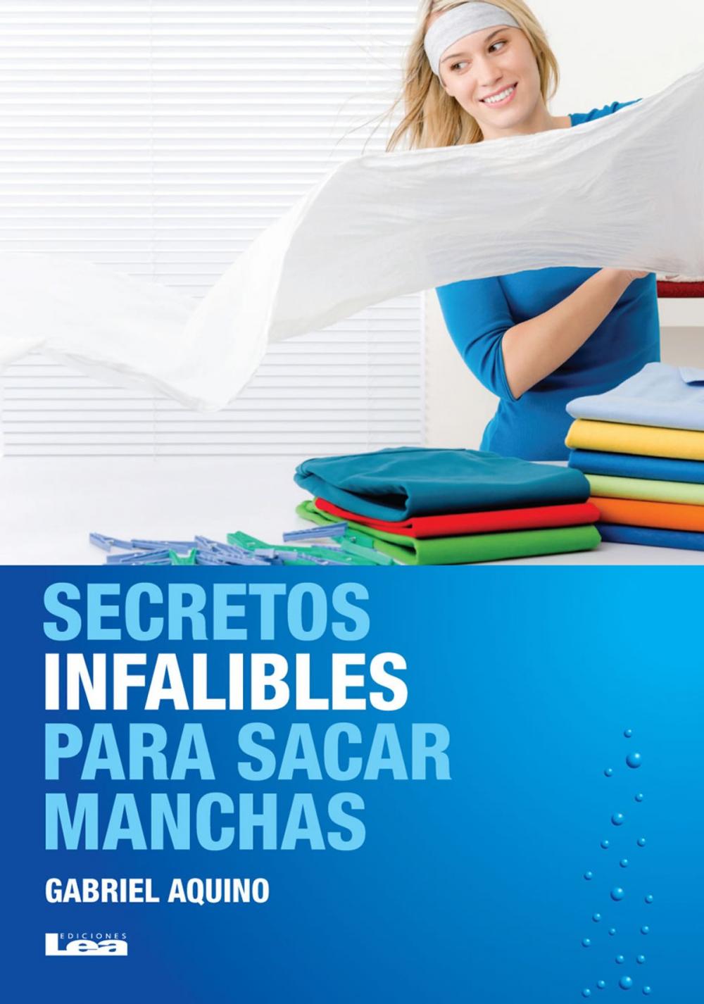 Big bigCover of Secretos infalibles para sacar manchas