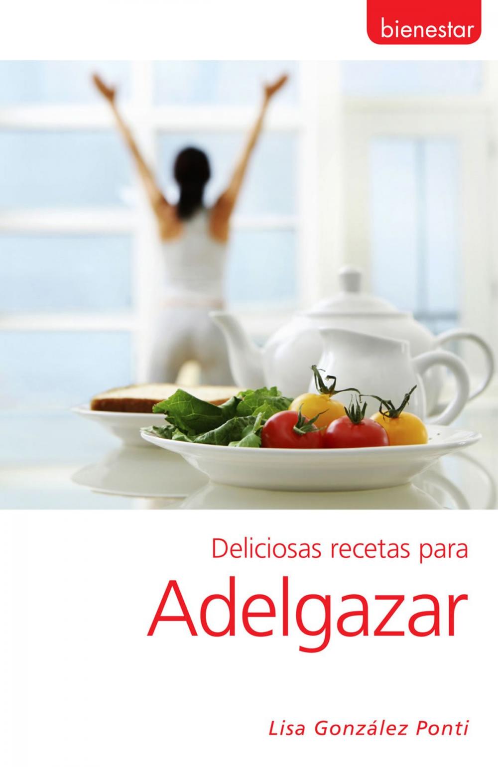 Big bigCover of Deliciosas recetas para adelgazar