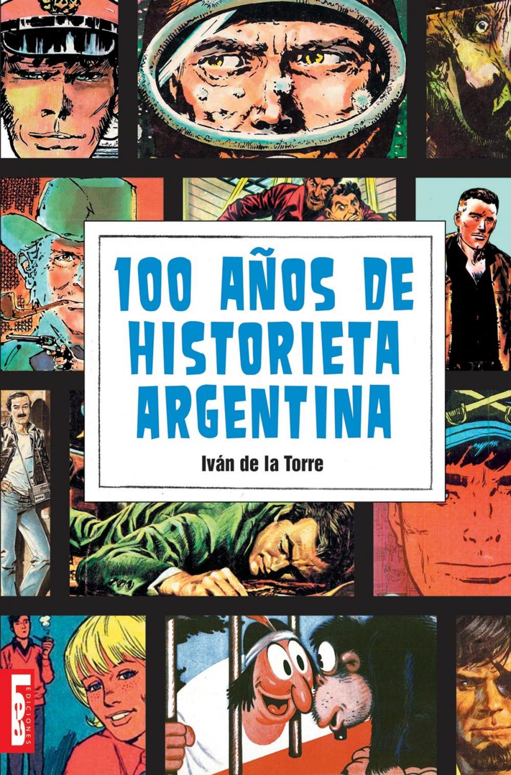 Big bigCover of 100 años de historieta argentina