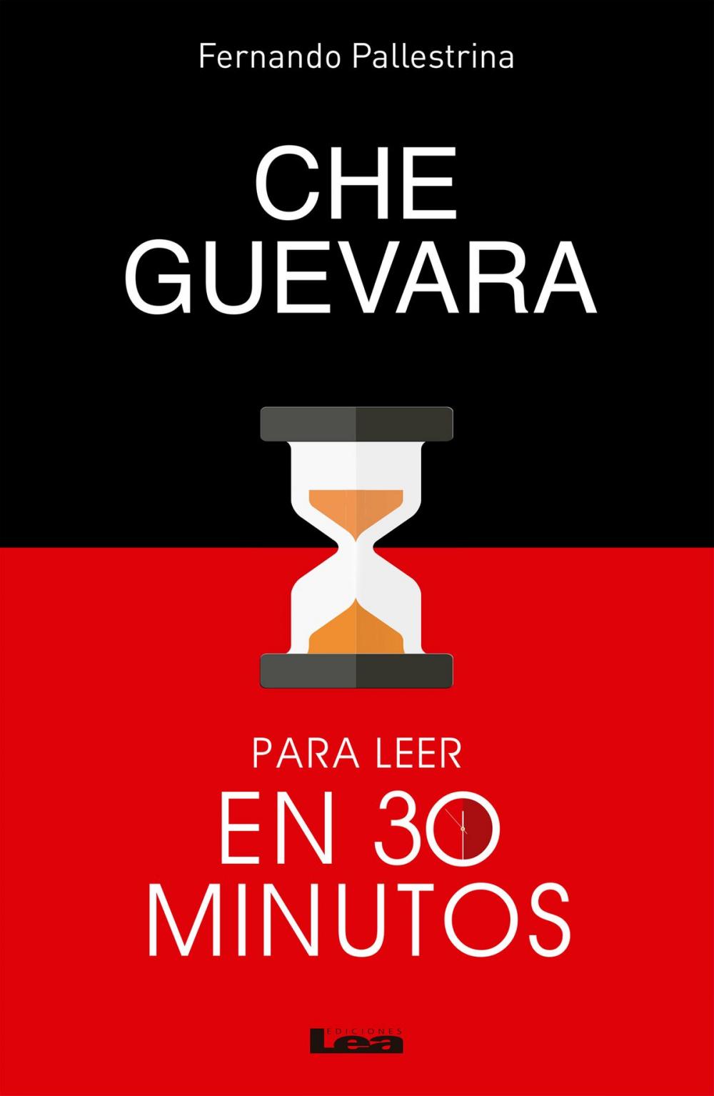 Big bigCover of Che guevara para leer en 30 minutos