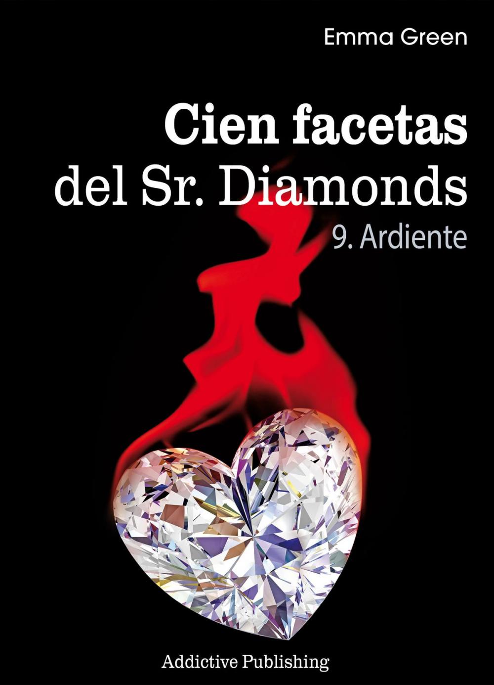 Big bigCover of Cien Facetas del Sr. Diamonds - vol. 9: Ardiente