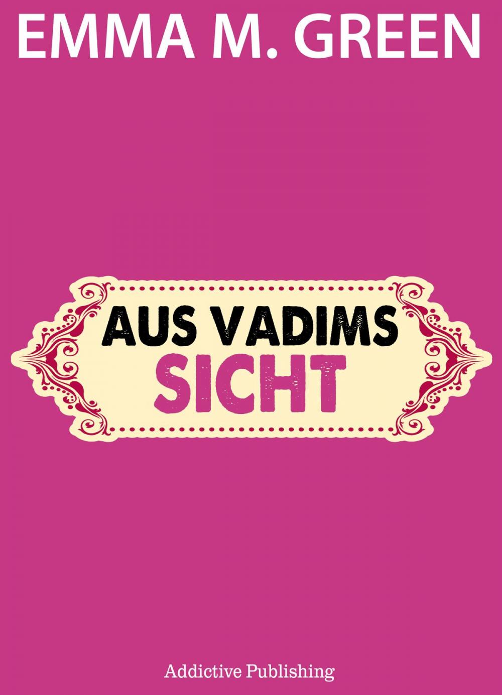 Big bigCover of Aus Vadims Sicht