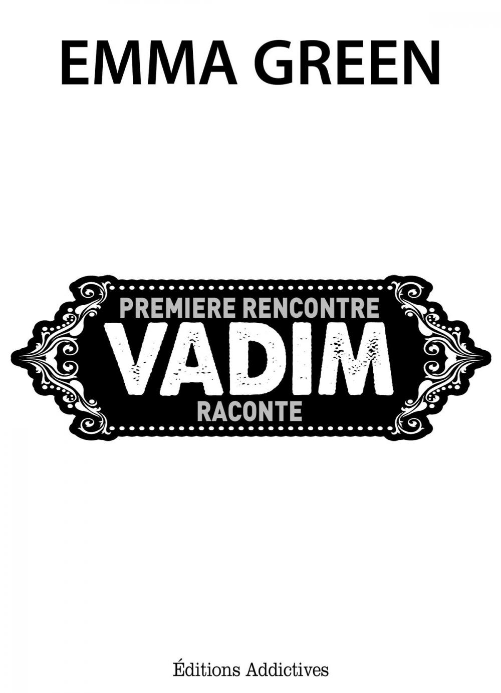 Big bigCover of Première rencontre, Vadim raconte