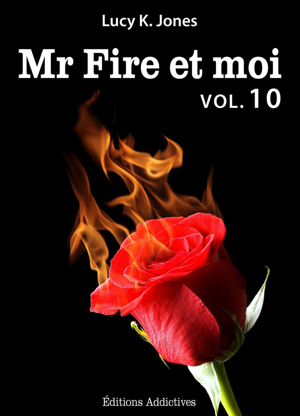 Big bigCover of Mr Fire et moi - volume 10