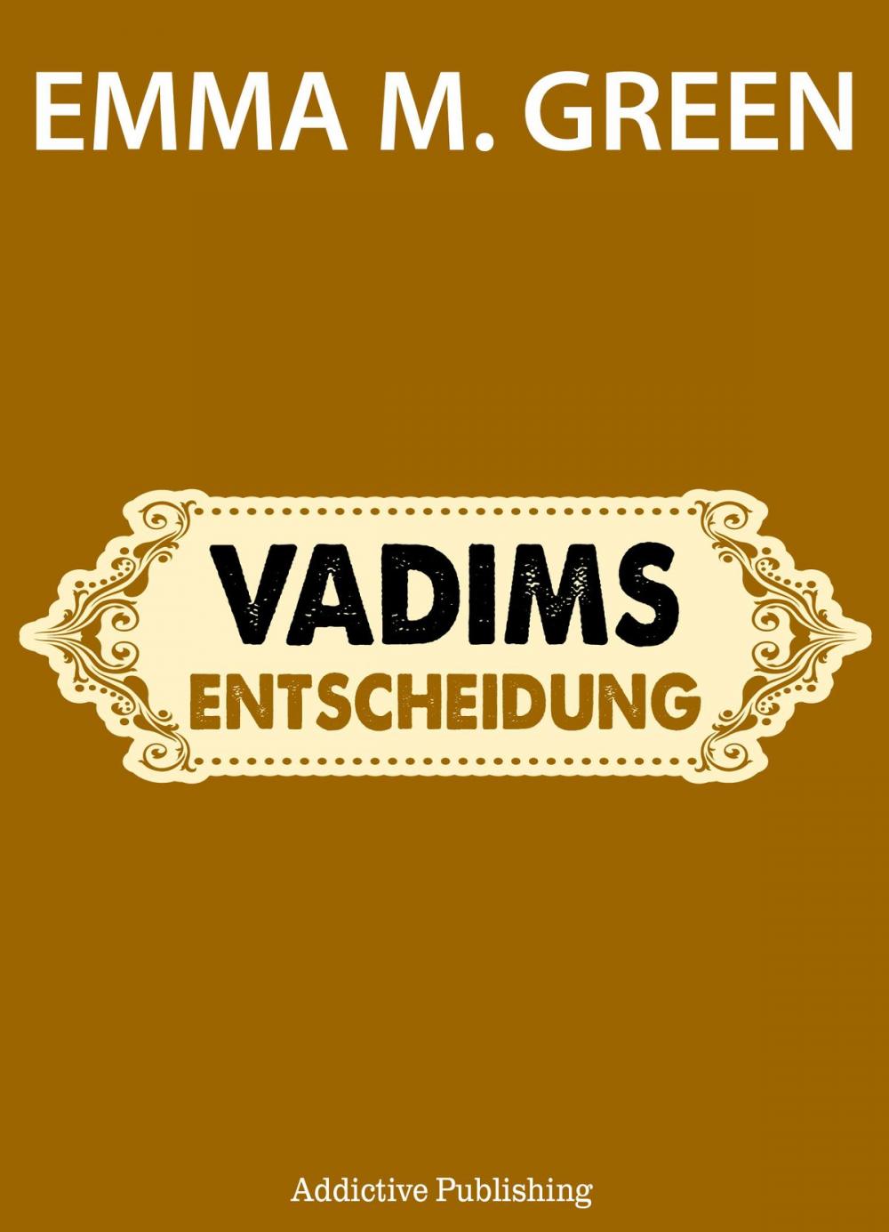 Big bigCover of Vadims Entscheidung