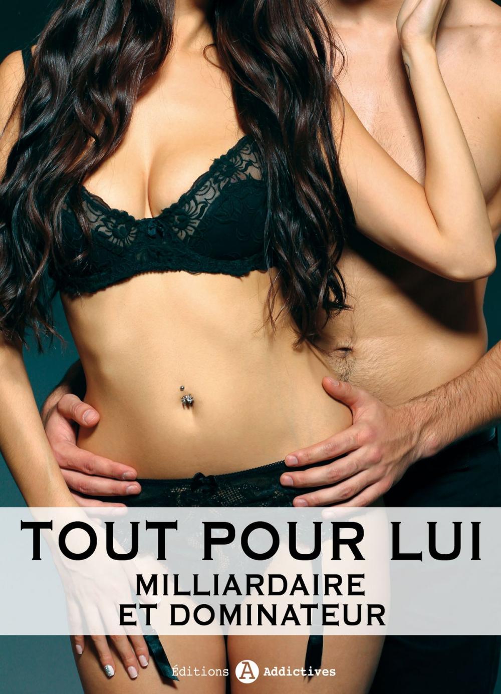 Big bigCover of Tout pour lui 12 (Milliardaire et dominateur)