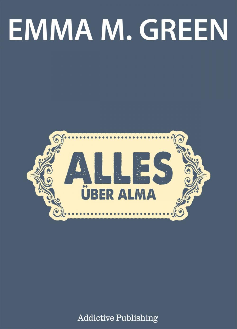 Big bigCover of Alles über Alma