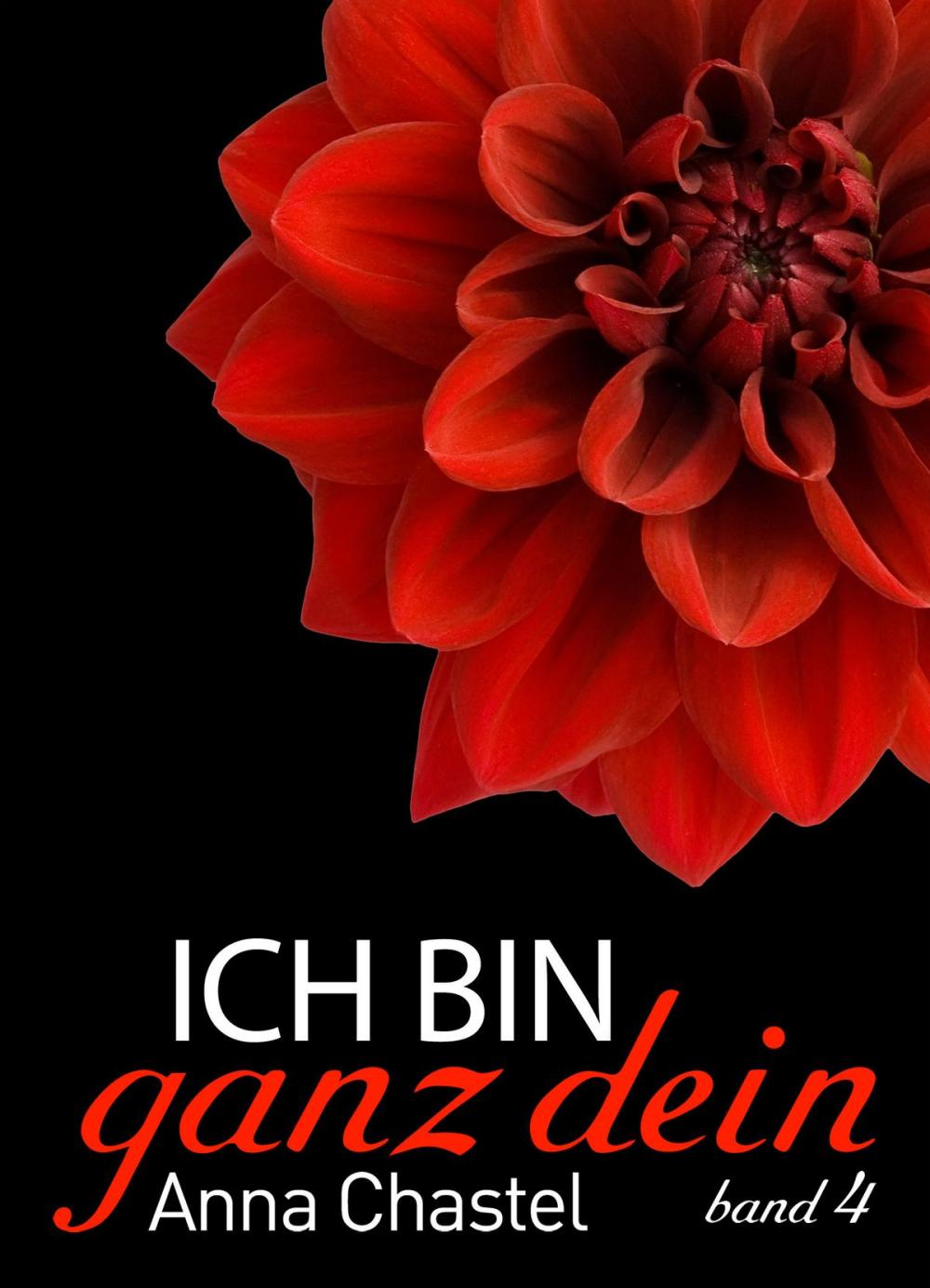 Big bigCover of Ich bin ganz dein, Band 4