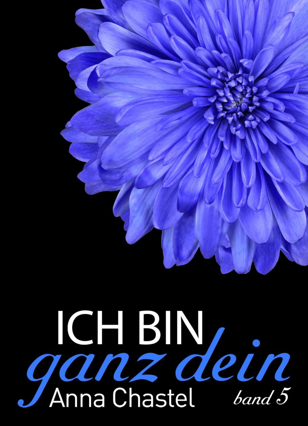 Big bigCover of Ich bin ganz dein, Band 5