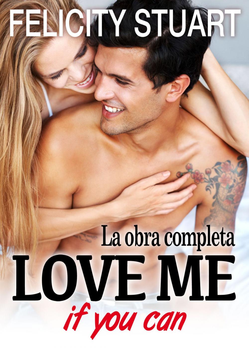 Big bigCover of Love me (if you can) - La obra completa