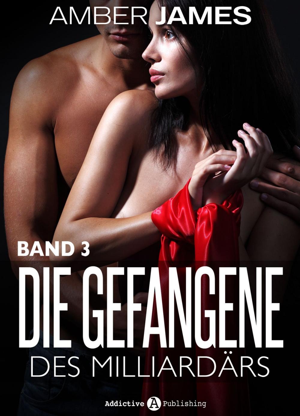 Big bigCover of Die Gefangene des Milliardärs - band 3