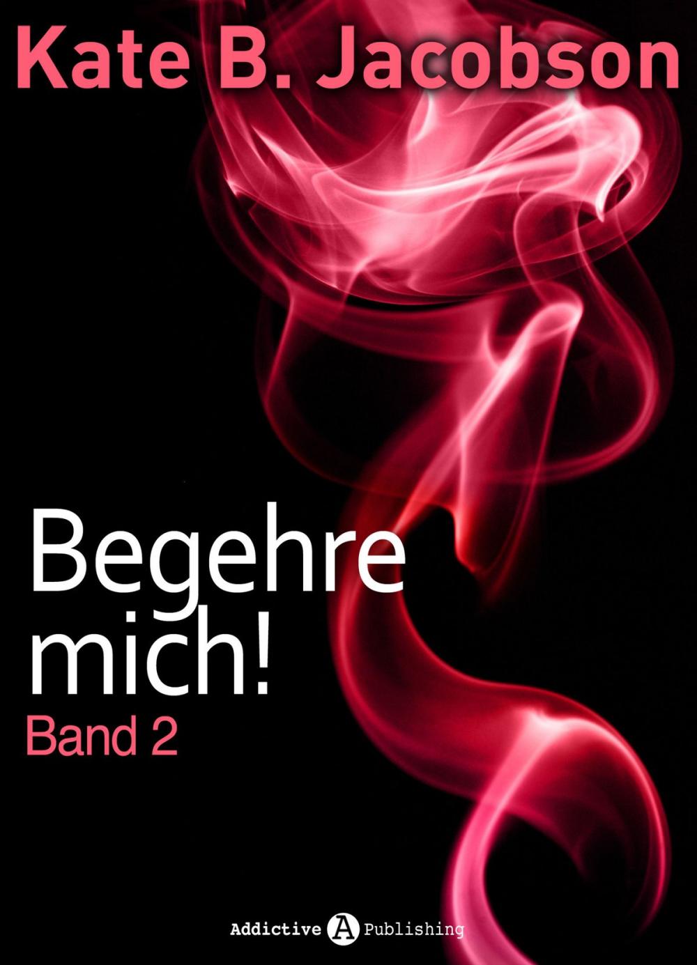 Big bigCover of Begehre mich! - Band 2