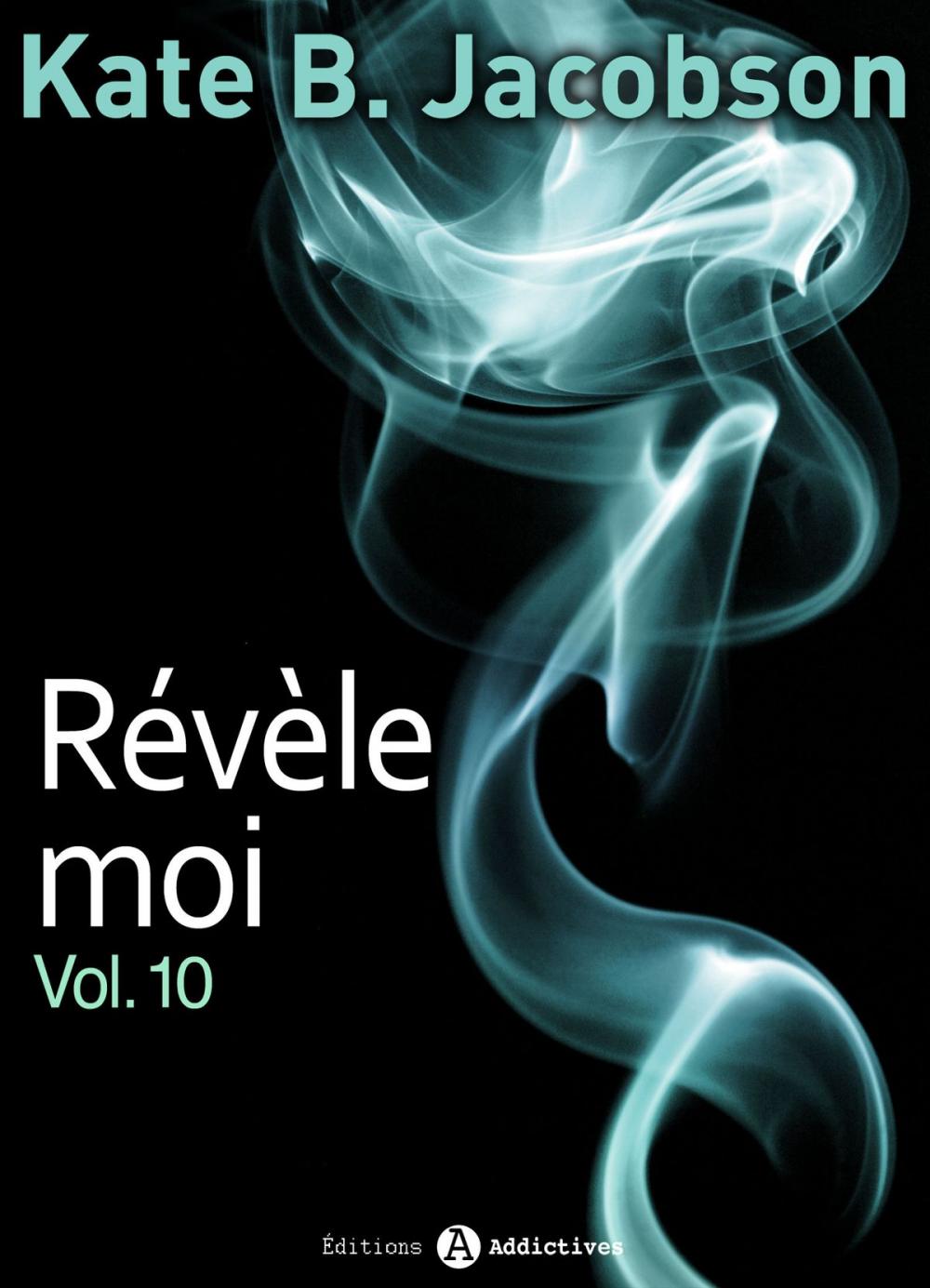 Big bigCover of Révèle-moi ! vol. 10