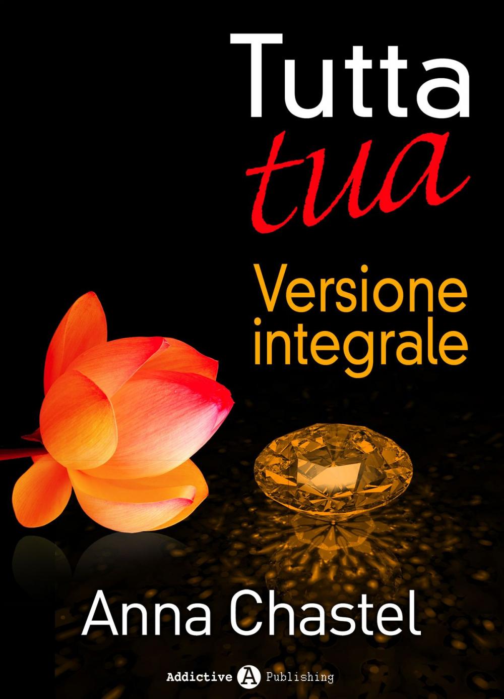 Big bigCover of Tutta tua - Versione integrale