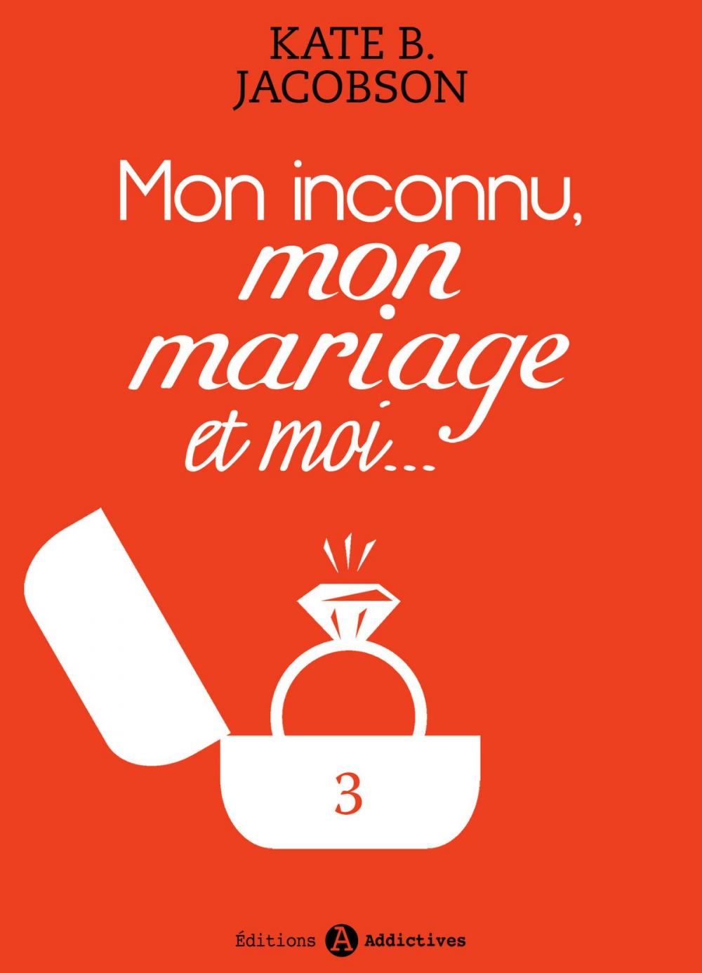 Big bigCover of Mon inconnu, mon mariage et moi - Vol. 3