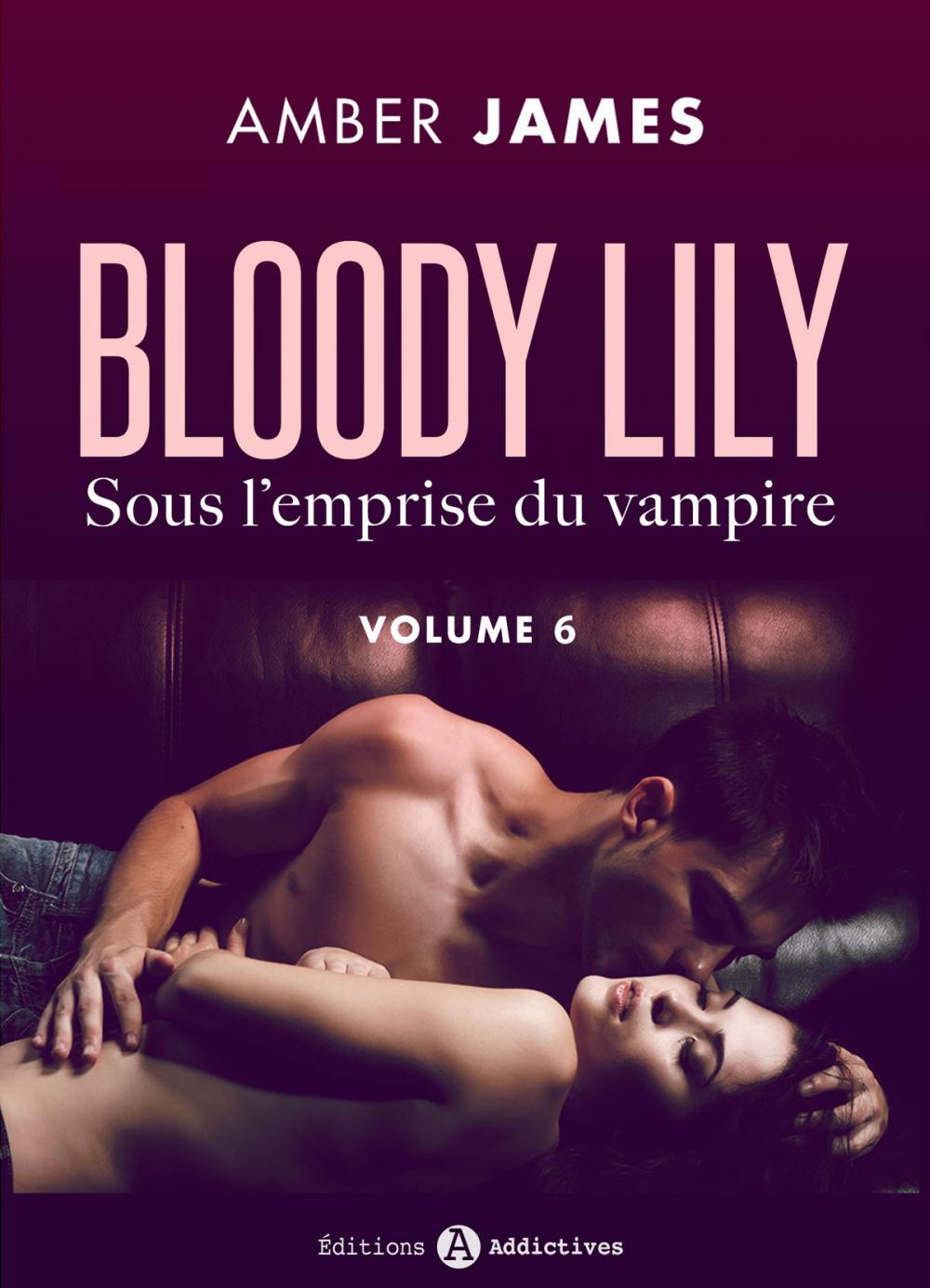 Big bigCover of Bloody Lily - Sous l'emprise du vampire, 6