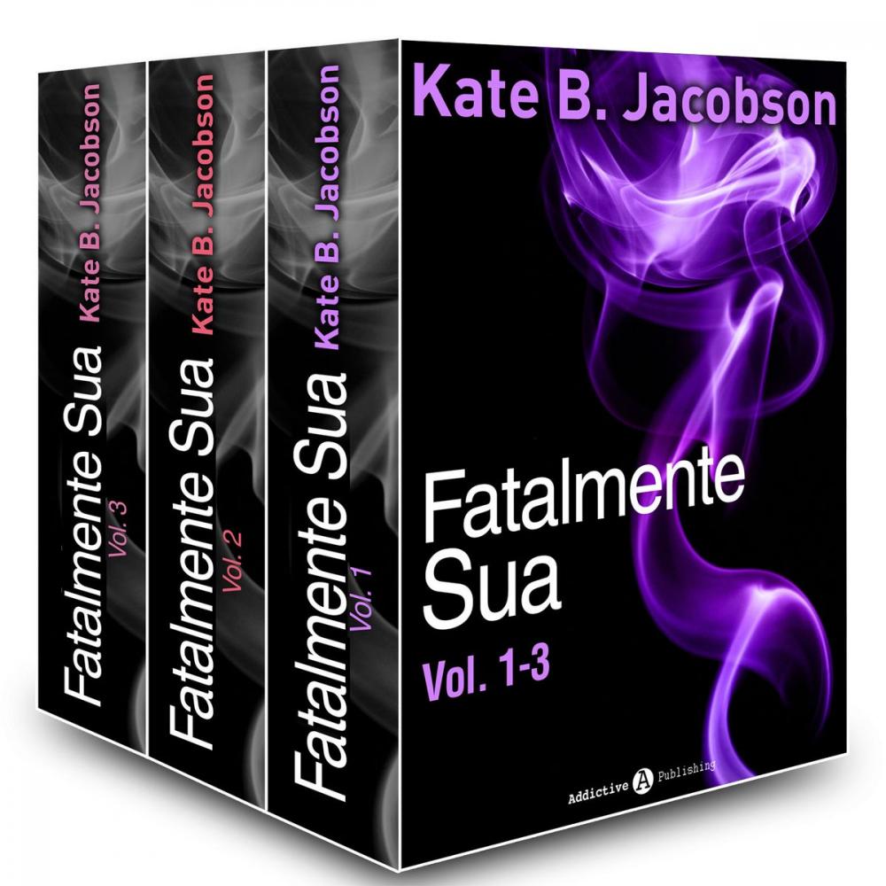 Big bigCover of Fatalmente sua - Vol. 1-3