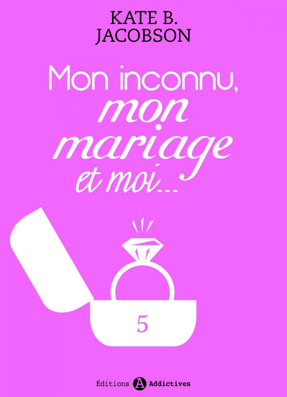 Big bigCover of Mon inconnu, mon mariage et moi - Vol. 5