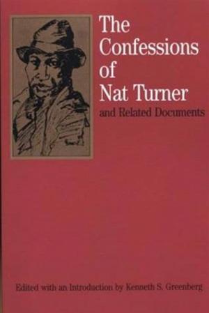 Cover of the book The Confessions Of Nat Turner by Cyril Bailey