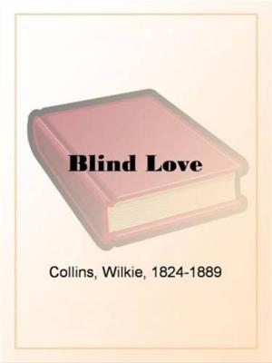 Cover of the book Blind Love by Bret Harte