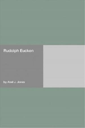Cover of the book Rudolph Eucken by Hernán Díaz