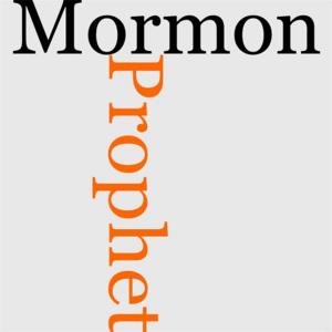 Cover of the book The Mormon Prophet by Janet Aldridge