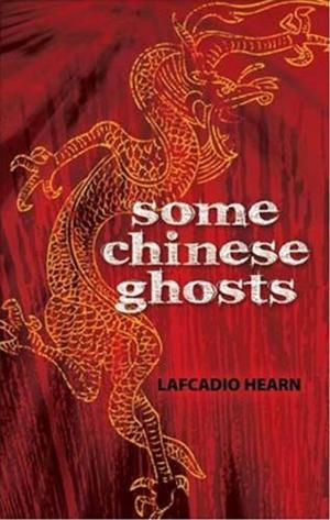 Cover of the book Some Chinese Ghosts by Mark Twain (Samuel Clemens)