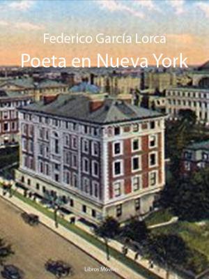 Cover of the book Poeta en Nueva York by Anónimo