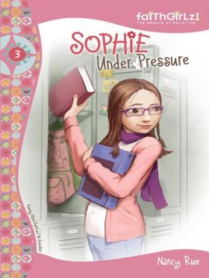Cover of the book Sophie Under Pressure by Jen Rawson