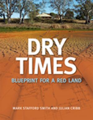 Cover of the book Dry Times by John TO Kirk