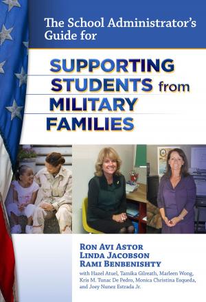 Cover of the book The School Administrator's Guide for Supporting Students from Military Families by Roosevelt Williams