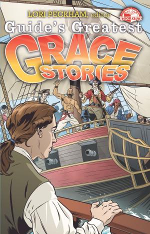 Cover of the book Guide's Greatest Grace Stories by Maylan Schurch