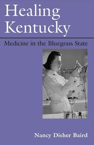Cover of the book Healing Kentucky by David Zurick