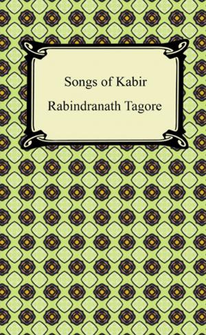 Cover of the book Songs of Kabir by Henry Wadsworth Longfellow