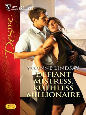 Book cover of Defiant Mistress, Ruthless Millionaire