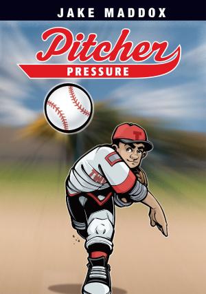 Cover of the book Pitcher Pressure by Michael Dahl