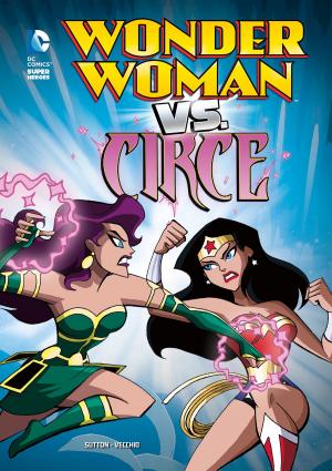 Cover of the book Wonder Woman vs. Circe by Scott Nickel