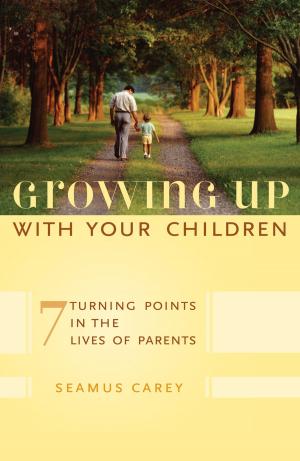 Book cover of Growing Up with Your Children