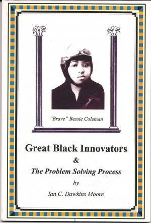 Cover of the book Great Black Innovators & the Problem Solving Process by Michael J. Franklin
