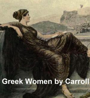Cover of the book Greek Women, Illusrated by Maurice Rajsfus