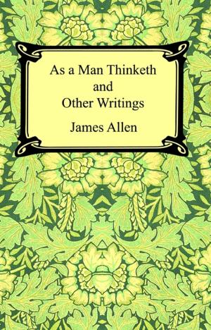 Cover of the book As a Man Thinketh and Other Writings by Thomas De Quincey